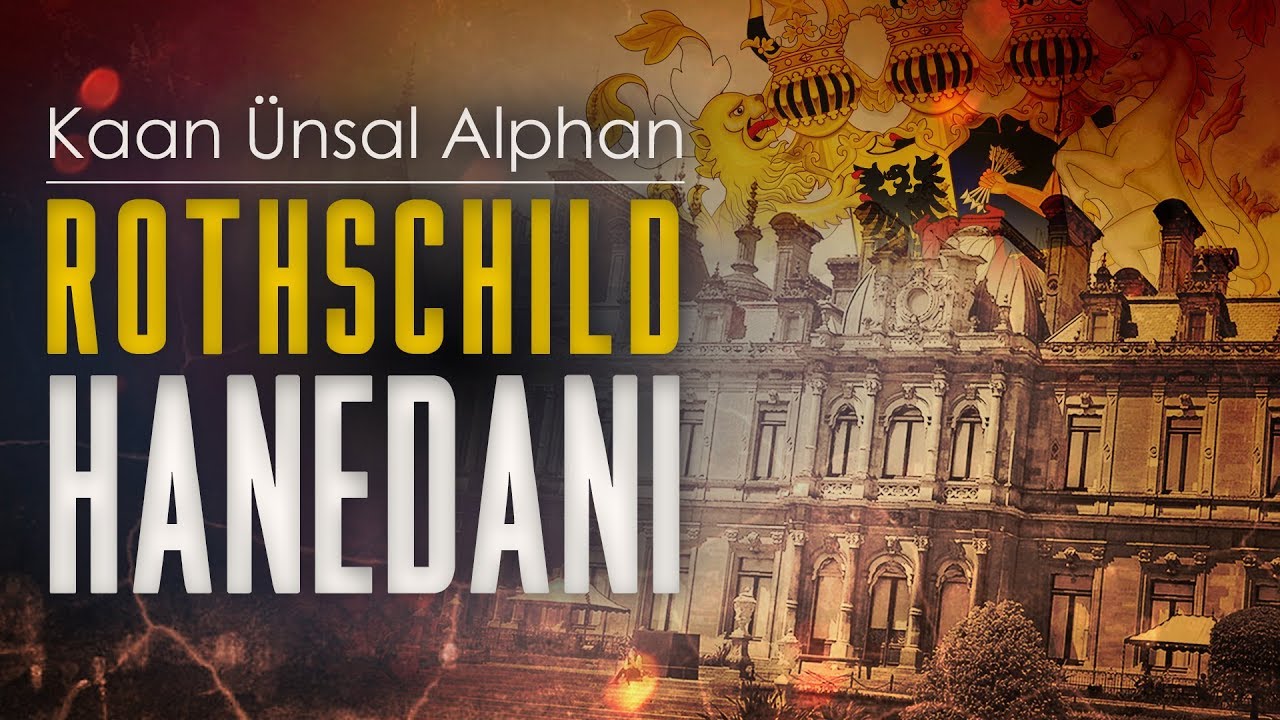 B&uuml;y&uuml;k Kuklacılar | Rothschild Hanedanı