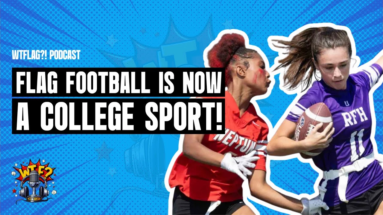 Great Britain in Tampa, NCAA Flag Football Programme & Intelligence Or Passion? | WTFlag EP39