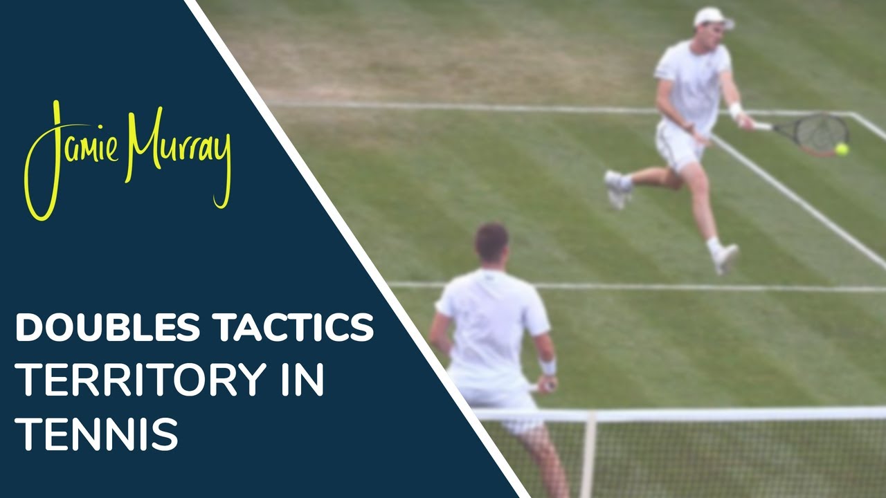 Doubles Tactics | Tennis Coaching | Territory in Doubles | Jamie Murray