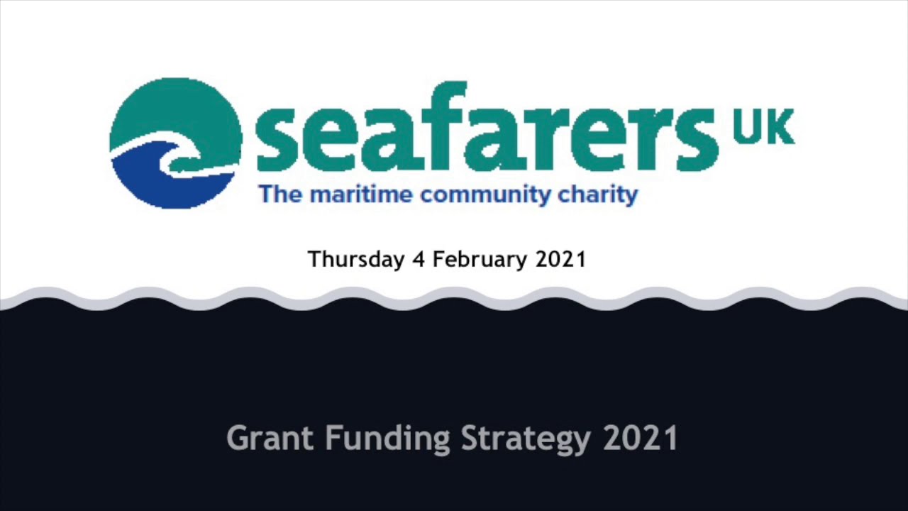 Seafarers UK Grant Funding Strategy 2021