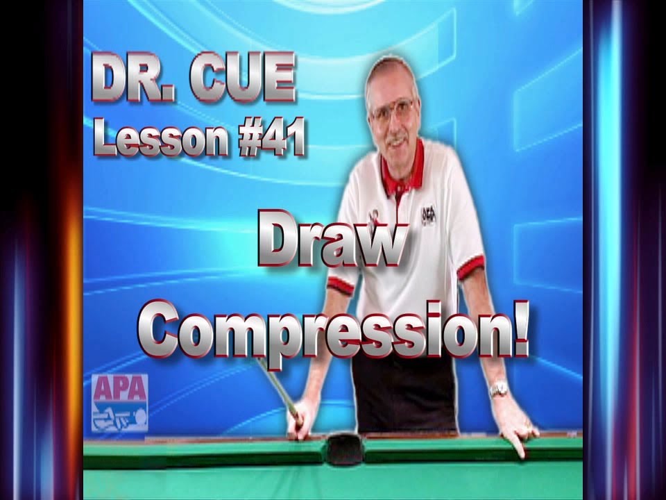 Инструкция APA Dr. Cue - Урок 41 по игре в бассейн Dr. Cue: компрессия