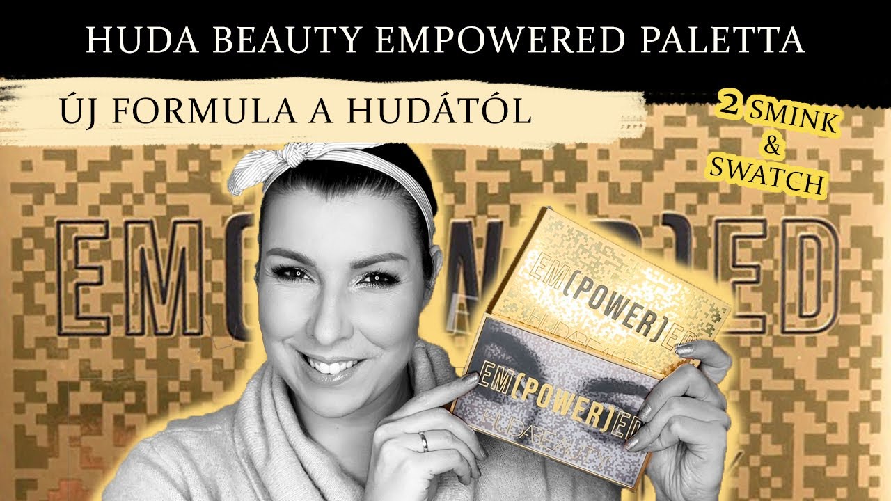 HUDA BEAUTY EMPOWERED PALETTA - Milyen az új formula a Hudától? // 2 Smink & Swatch //