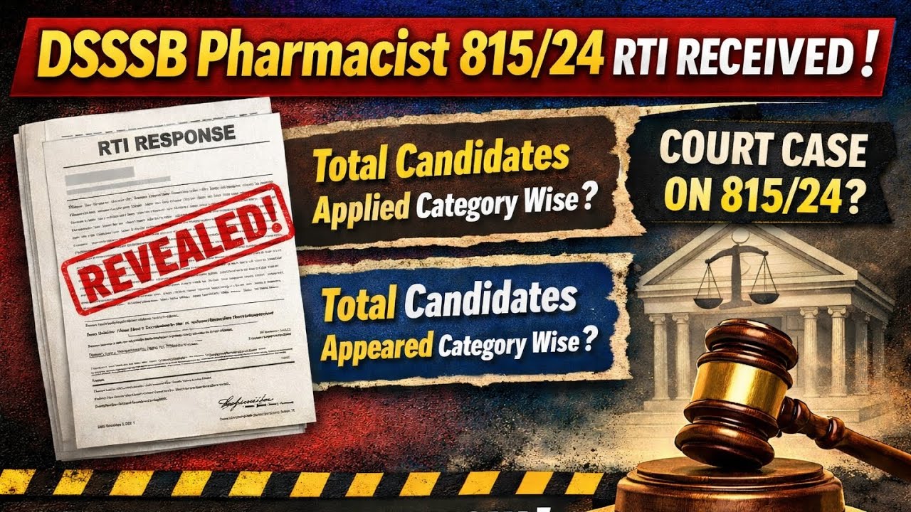 DSSSB Pharmacist 815/24 RTI Data Out | Applied vs Appeared | Any Court Case?