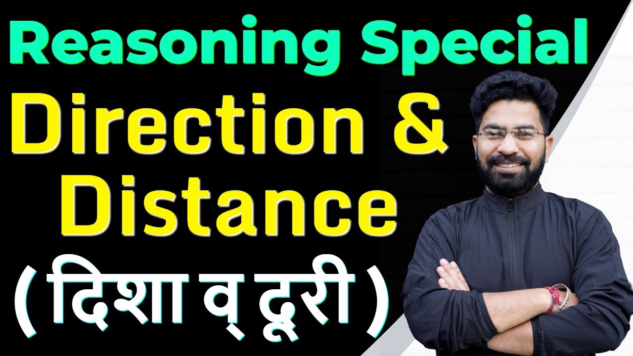 Direction & Distance ( दिशा व् दूरी ) #27 | Reasoning Foundation Batch | Reasoning by Deepanshu Sir