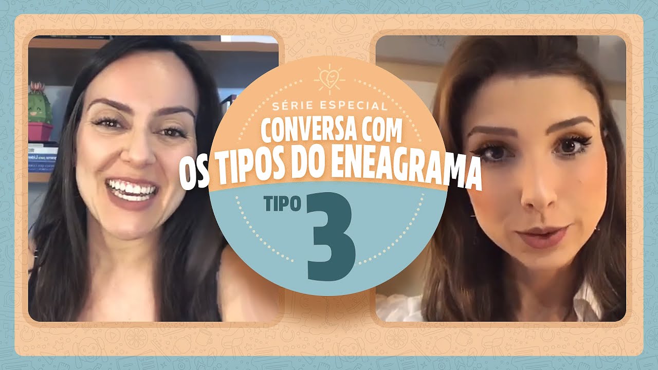 Entrevista com TIPO 3 do Eneagrama - Sarah Cordeiro