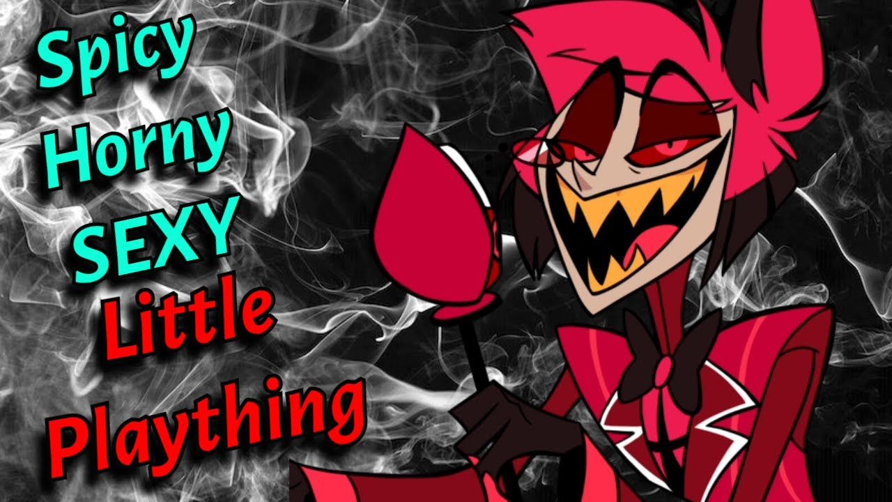 😛ASMR Alastor x Listener: LITTLE PLAYTHING (Пикантная и сексуальная) ГОРЯЧАЯ/СТРАСТНАЯ | Hazbin H...