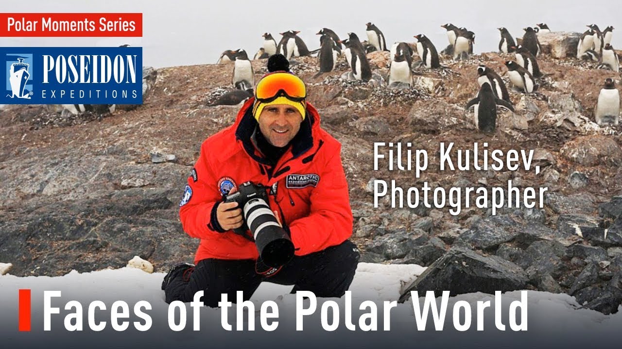 Antarctic cruise with Filip Kulisev, Photographer, Faces of the Polar World