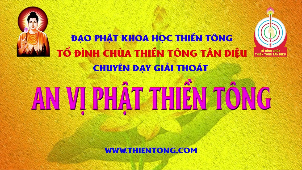 AN VỊ PHẬT THIỀN TÔNG - DÀNH CHO NGƯỜI MUỐN GIÁC NGỘ