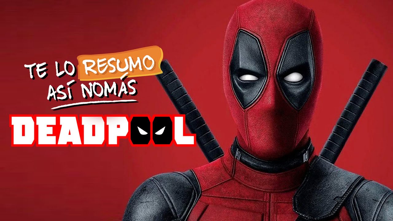 Deadpool (La Uno y La Dos) | 