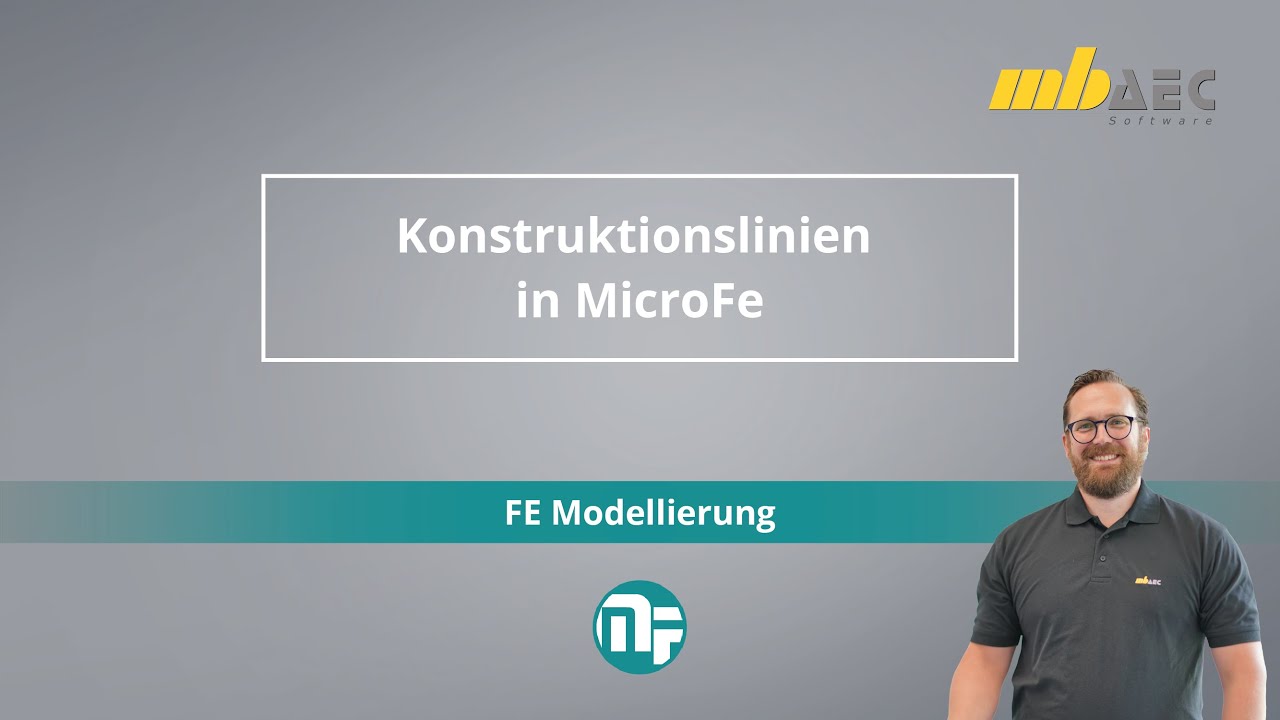Konstruktionslinien in MicroFe - FE Modellierung