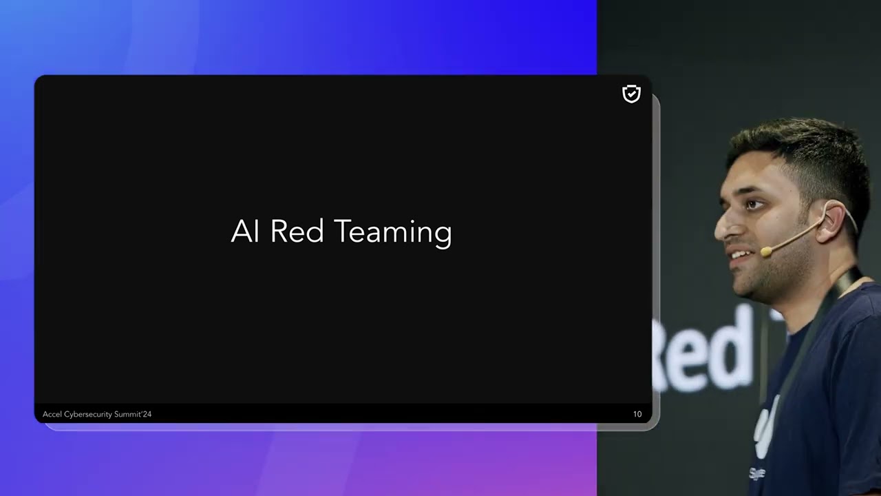 Building Secure AI Applications with Red Teaming | Accel Cybersecurity Summit
