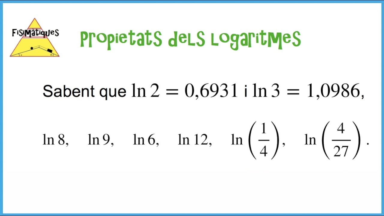 Propietats dels logaritmes