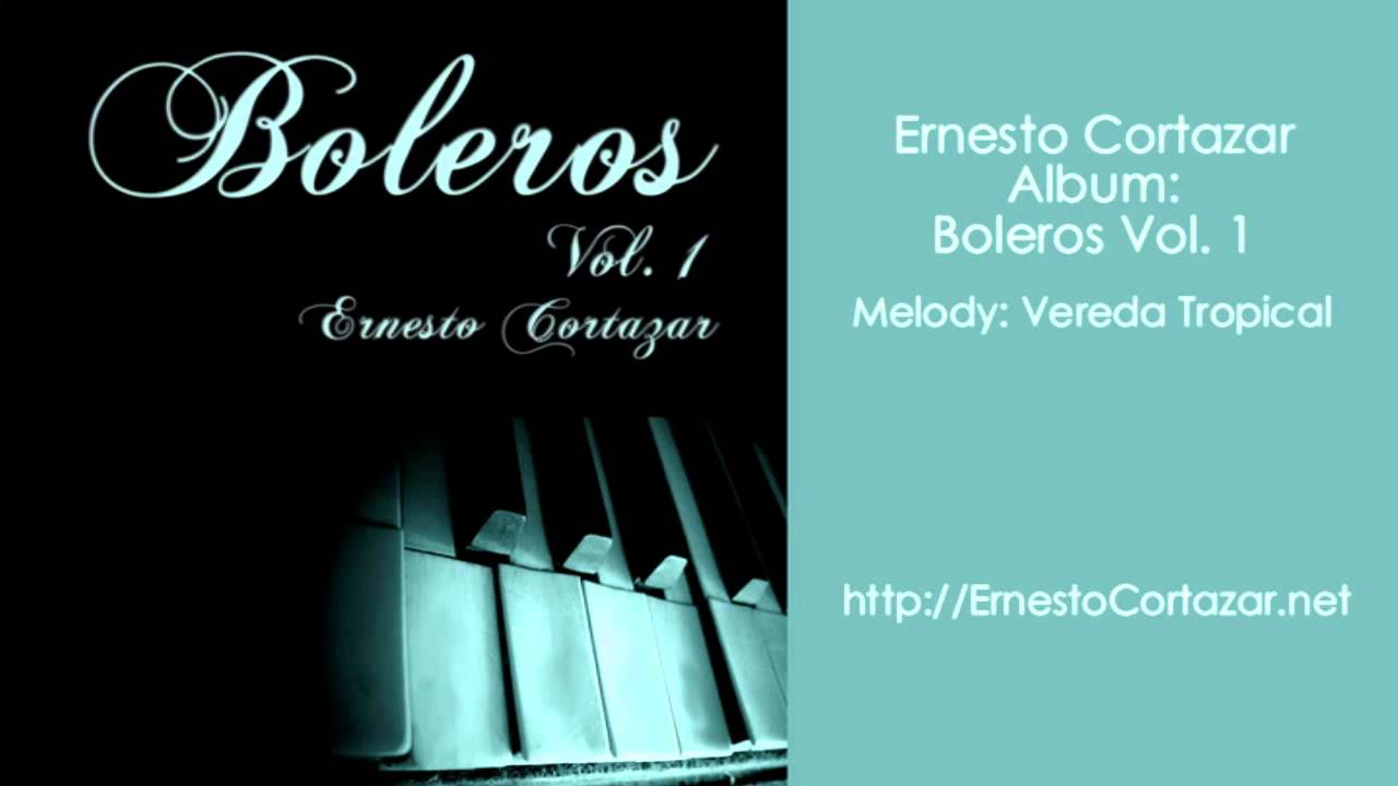 Vereda Tropical - Ernesto Cortazar - Relaxing Piano Music - Peaceful Piano - Healing Music
