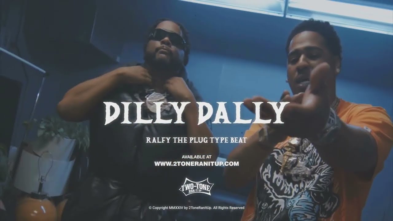 Ralfy The Plug Type Beat ~ Dilly Dally (Prod. 2Tone)