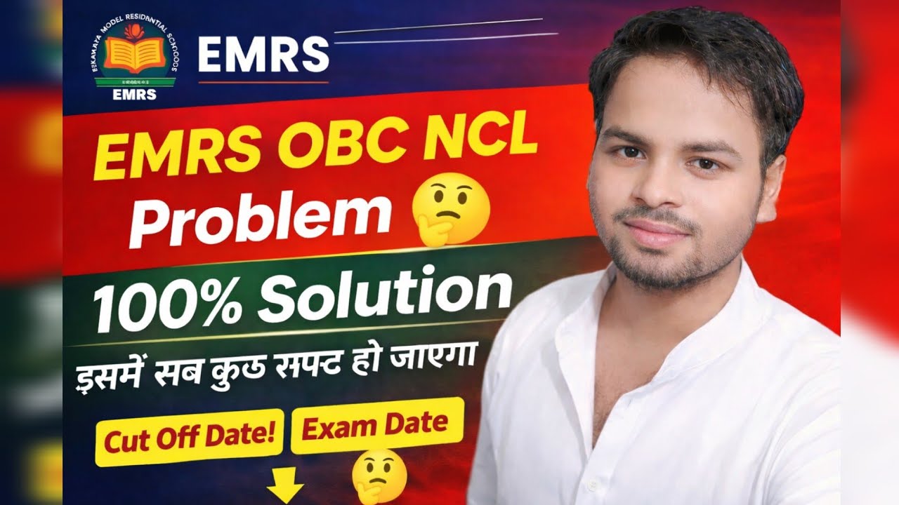 EMRS Caste Certificate OBC NCL Problem 🤔100% Solution| Cut off date#emrsobcncl #emrs @upscwithparvej