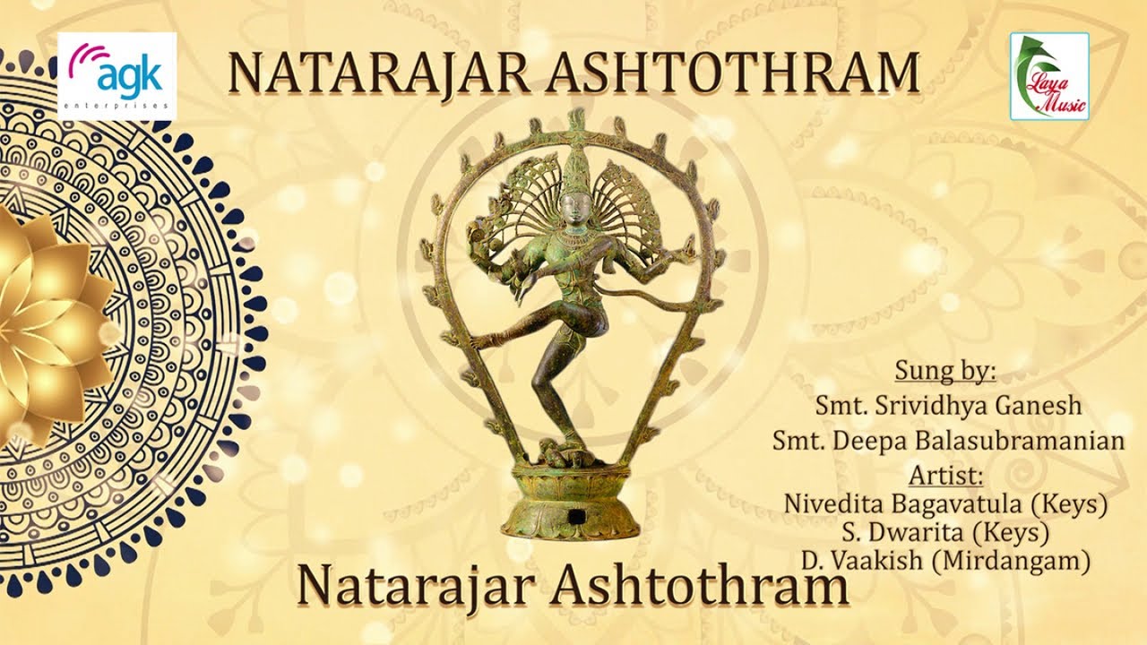 Srividhya Ganesh - Natarajar Ashtothram - Ragam: Revathi - Natarajar Ashtothram