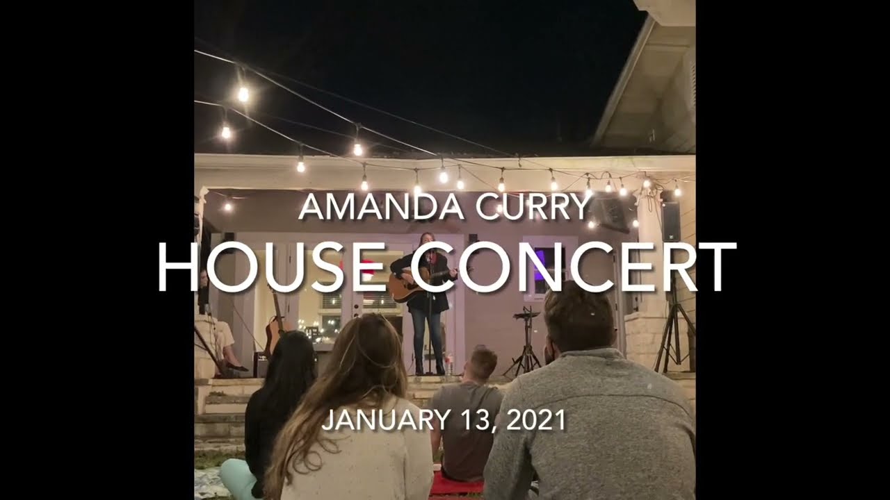 Amanda Curry House Concert January 13, 2022 (all original music)