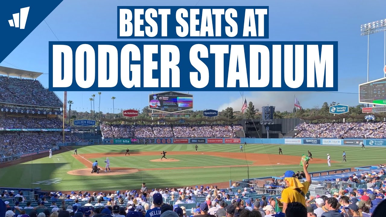 Best Seats at Dodger Stadium | Dugout Club, Loge Level, Pavilion Seats & More