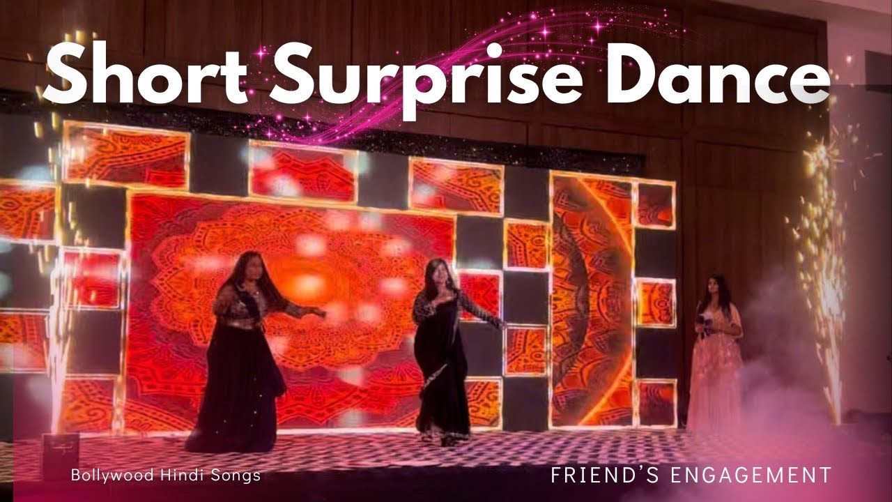 Short Dance on Friend's Engagement | Arti Trijani