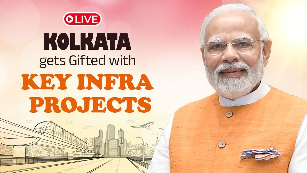 LIVE : PM Narendra Modi lays foundation stone, inaugurates key infrastructure projects in Kolkata