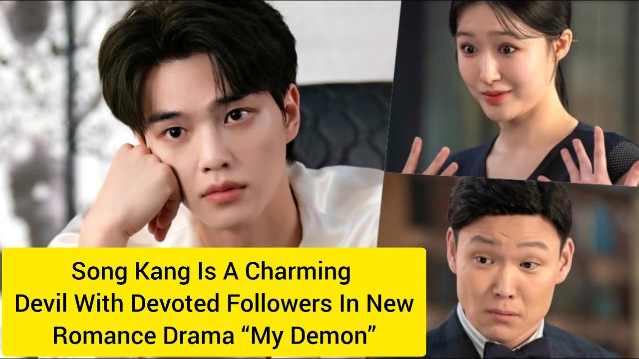 Song Kang Is A Charming Devil With Devoted Followers In New Romance Drama “My Demon”