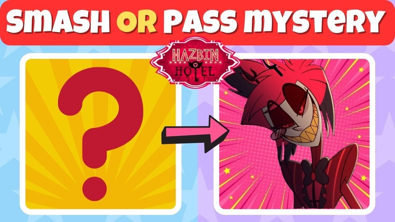 🔮Mystery Smash Or Pass Hazbin Hotel ♥️❌ Викторина-викторина
