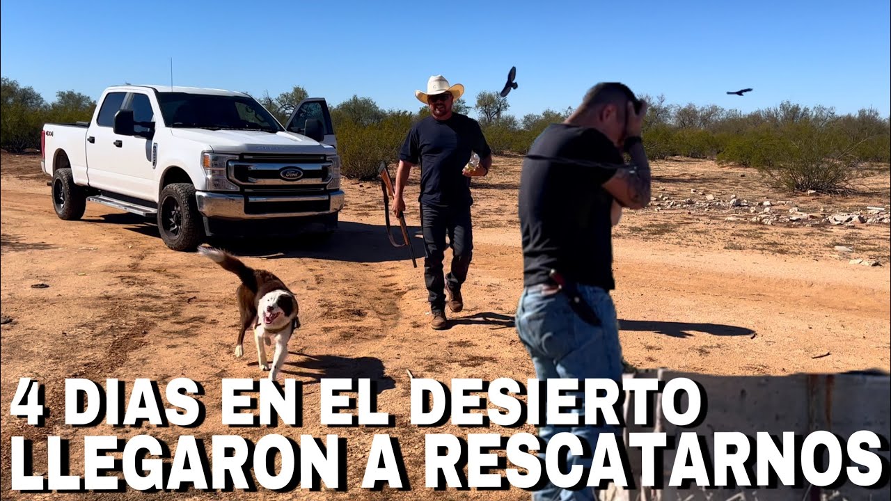 4 Dias Cruzando La Frontera BUSCANDO AGUA día 4