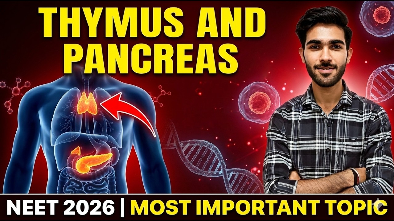 NEET 2026 Biology: Thymus & Pancreas Explained 🔥 Most Important Topic | Hemant Sir
