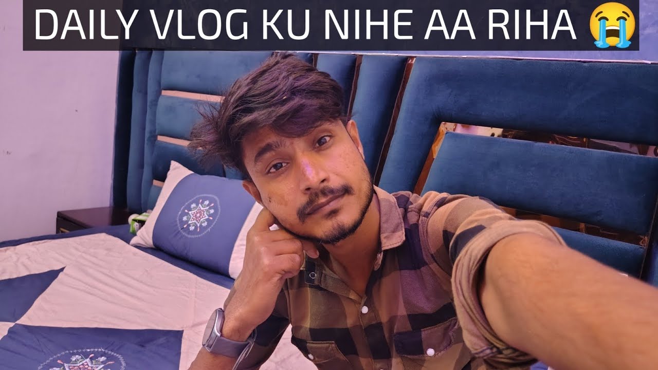 DAILY VLOG KU NIHE AA RAHA 😥 DUKAN MA FUS GIYA 