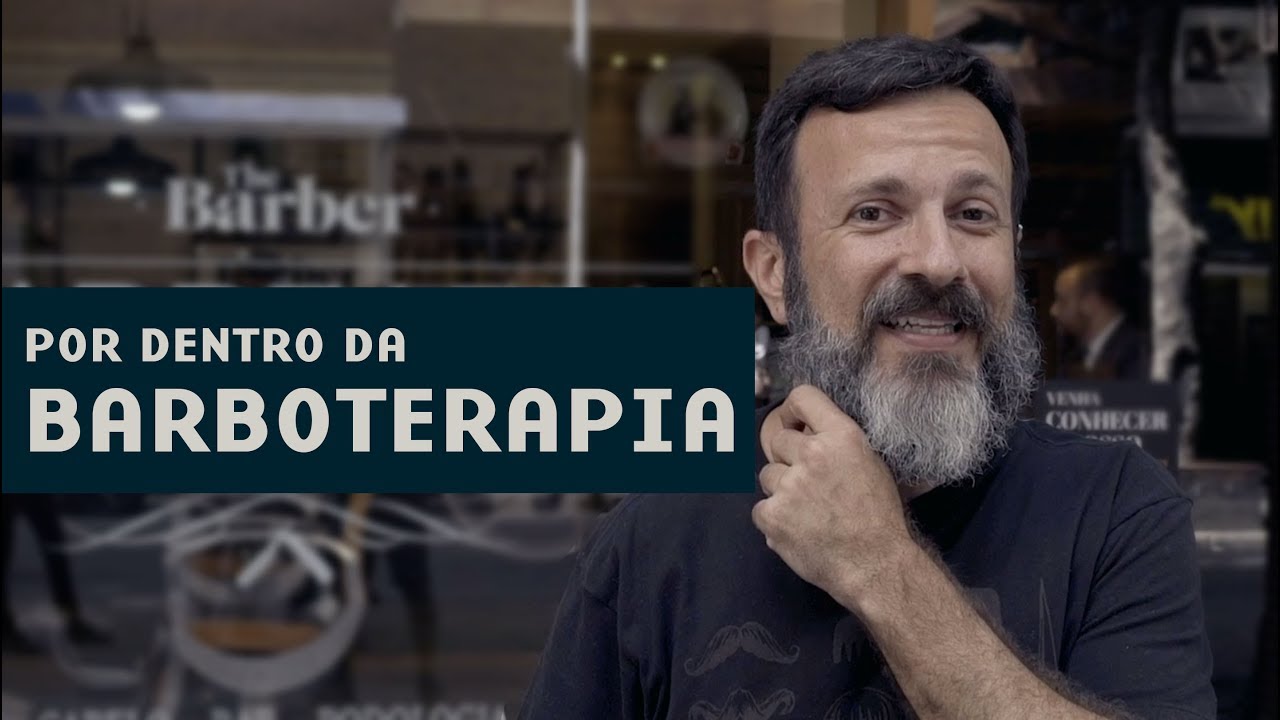 Por dentro da Barboterapia
