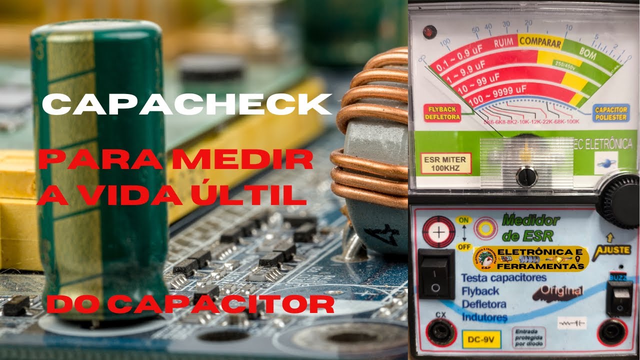 Capacheck para medir a vida util do capacitor ESR