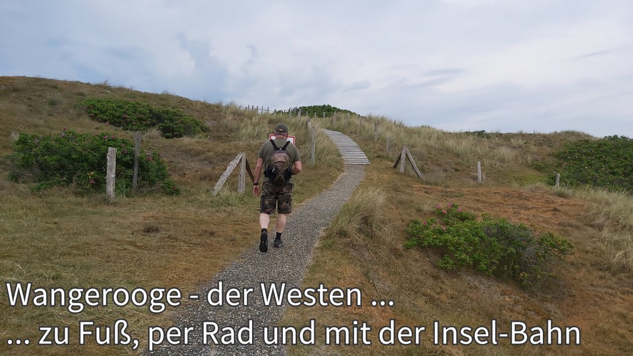 Wangerooge - der Westen - zu Fuß, per Rad und mit der Insel-Bahn