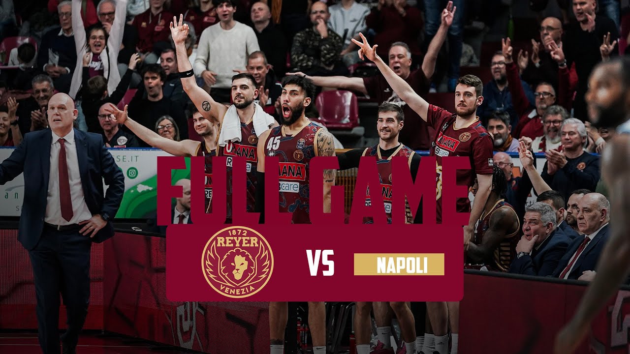 Umana Reyer Venezia - Guerri Napoli: 12^ giornata LBA 2025/26 -  FULL GAME