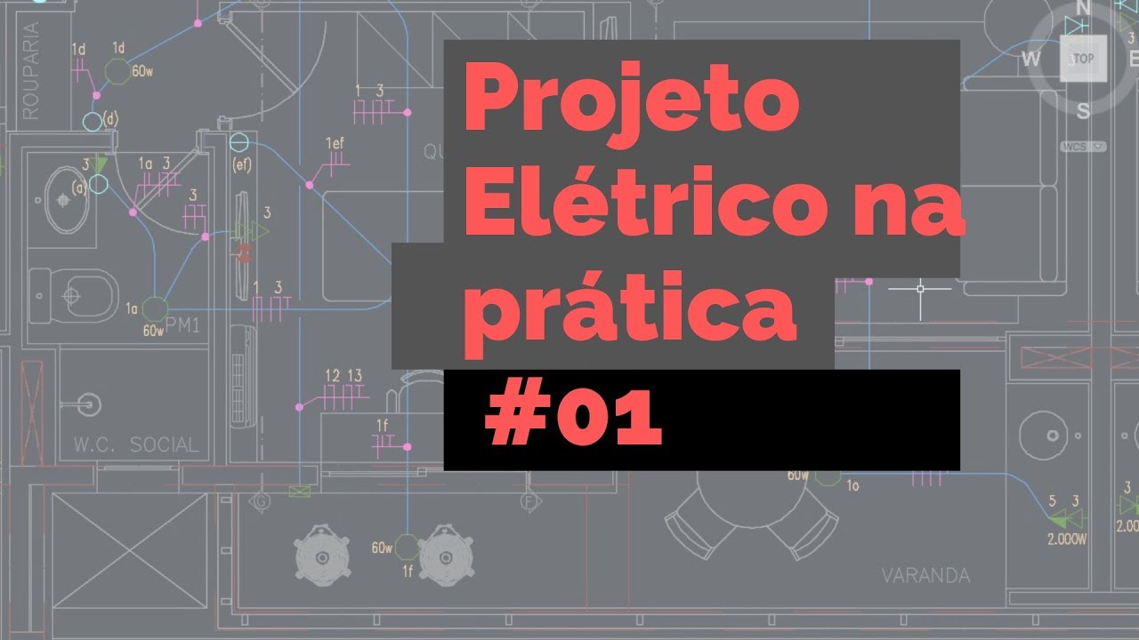 Os bastidores de um projeto elétrico || Projeto Elétrico na Prática EP-01