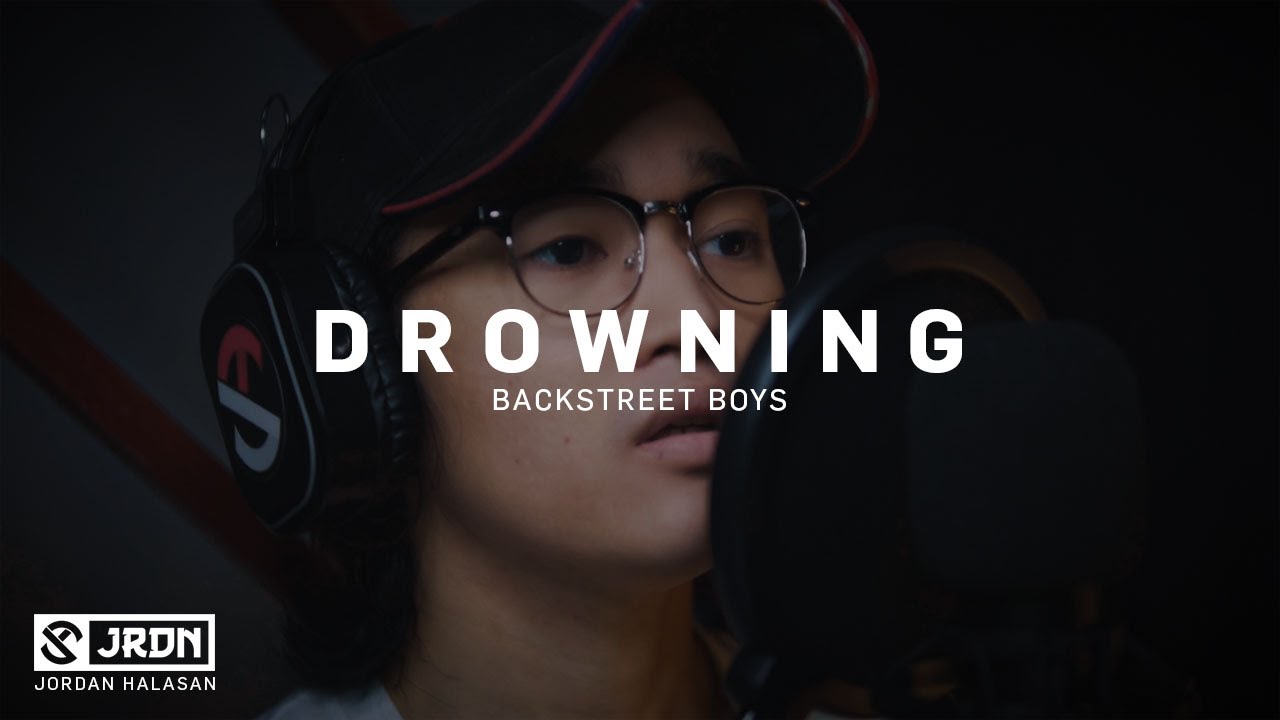 Drowning - Backstreet Boys - Cover by Jordan Halasan