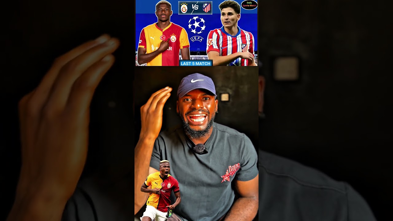 Atletico Madrid vs Galatasaray  
