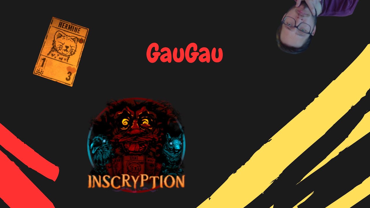 Inscryption #1 !