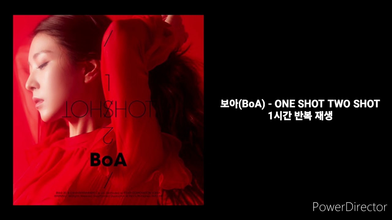 보아(BoA) | ONE SHOT TWO SHOT | 1시간 반복 재생