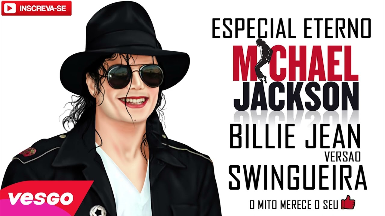 Michael Jackson - Billie Jean - VERSÃO SWINGUEIRA