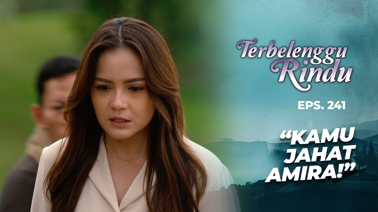 Vernie Udah Siap Menyerang Amira | TERBELENGGU RINDU | EPS. 241 (1/3)