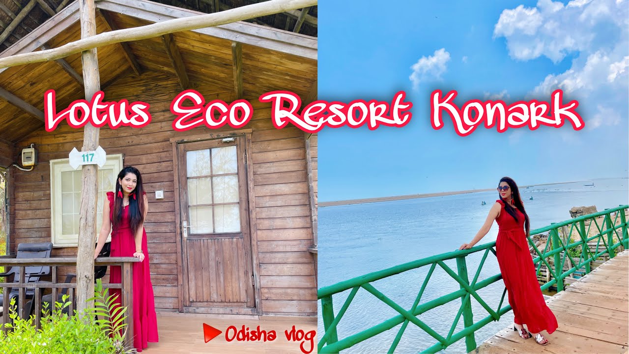 Lotus Eco Resort Konark || Beach Resort in Odisha || OdishaVlog || OdishaTourism