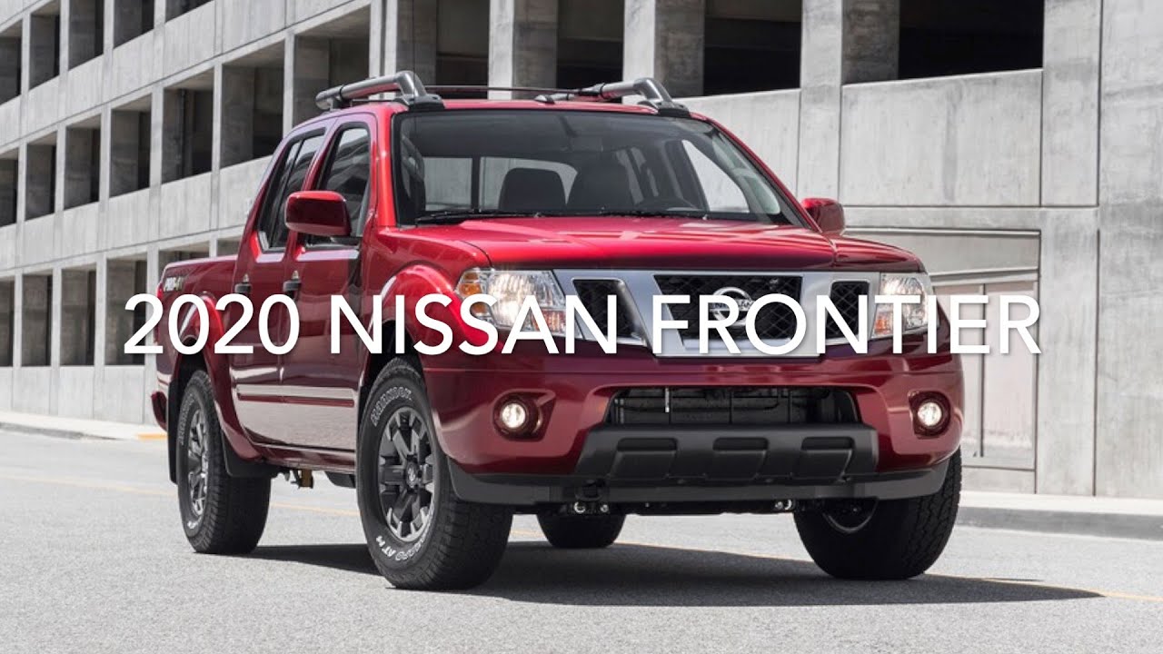 THE 2020 NISSAN FRONTIER-MORE OF WHAT YOU NEED