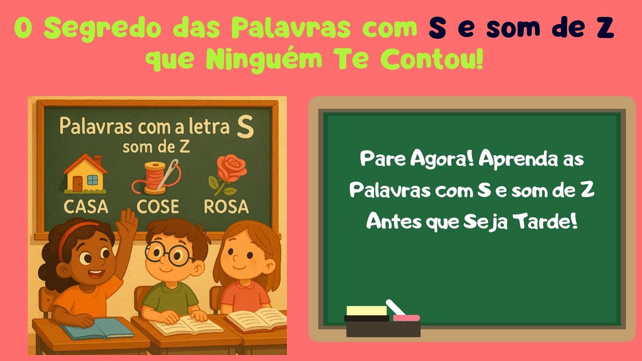 Você Está Lendo Errado Essas Palavras com S e som de Z? Veja Quais São!