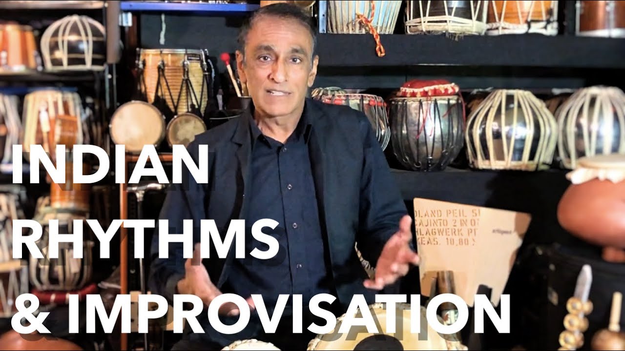 UNDERSTANDING INDIAN RHYTHMS & IMPROVISATION
