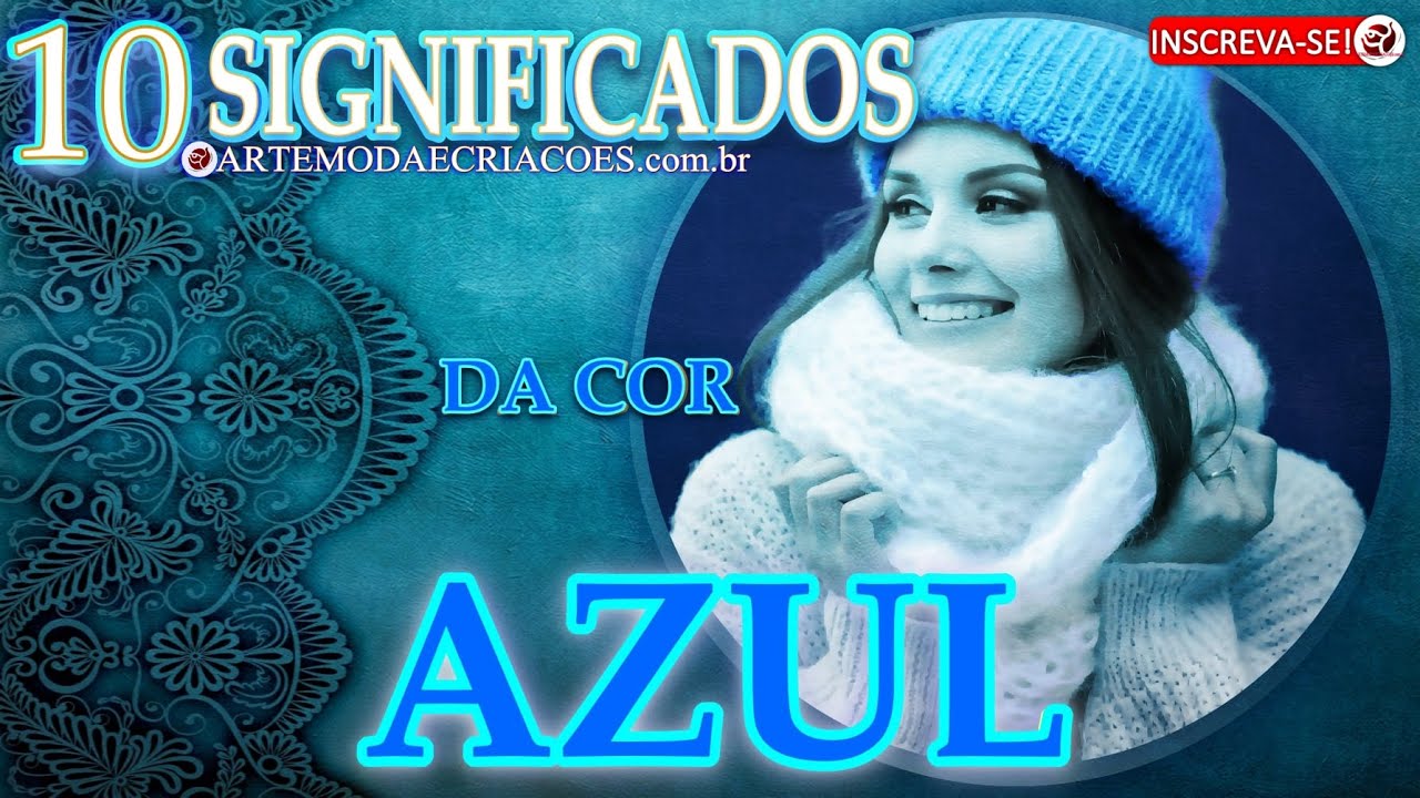 Qual o Significado da Cor Azul 💙
