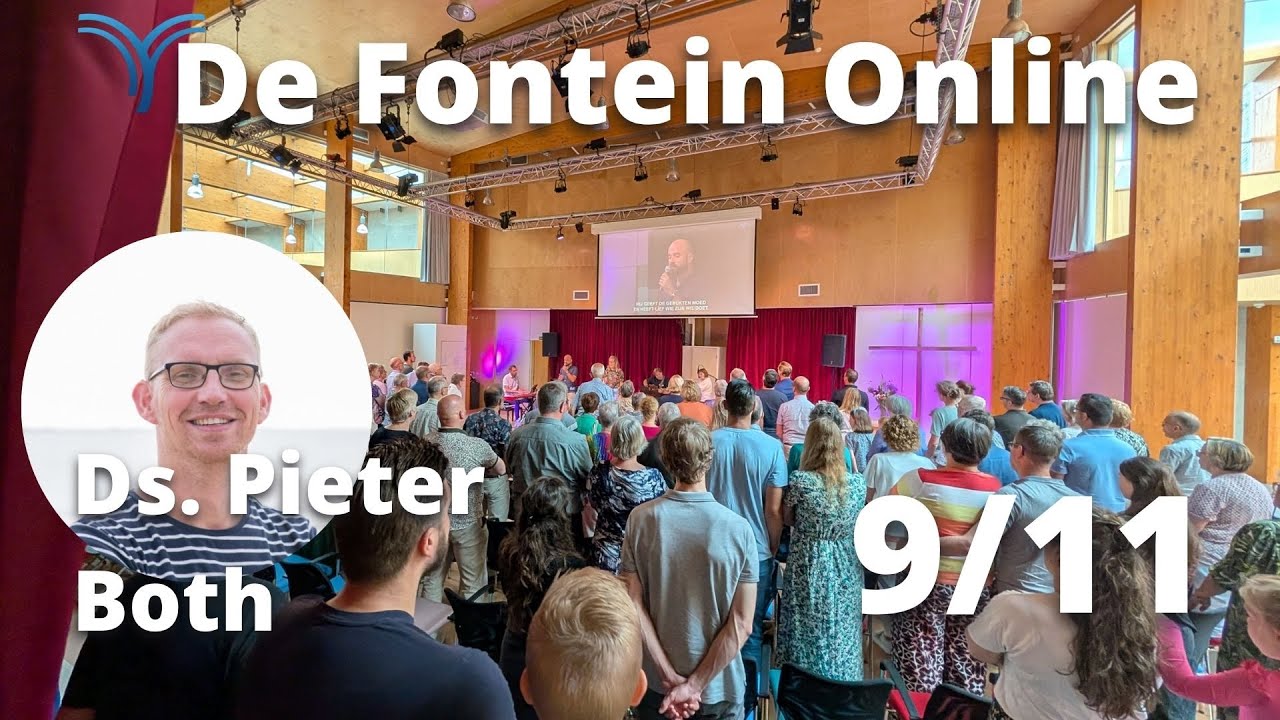 Online Kerkdienst | De Fontein Apeldoorn 9  november | Ds. Pieter Both