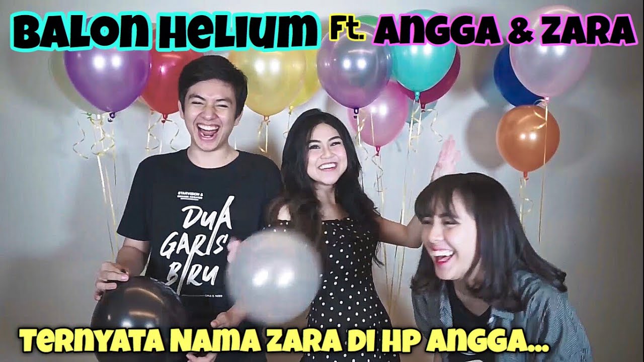 TERNYATA INI NAMA ZARA DI HP ANGGA... Hirup Balon Helium sama Angga dan Zara #BALONDY