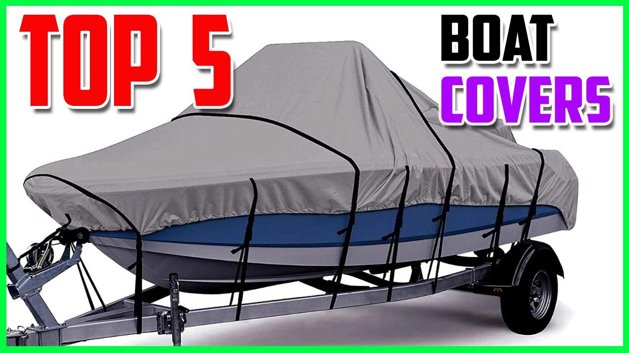 Top 5 BEST Boat Covers 2023
