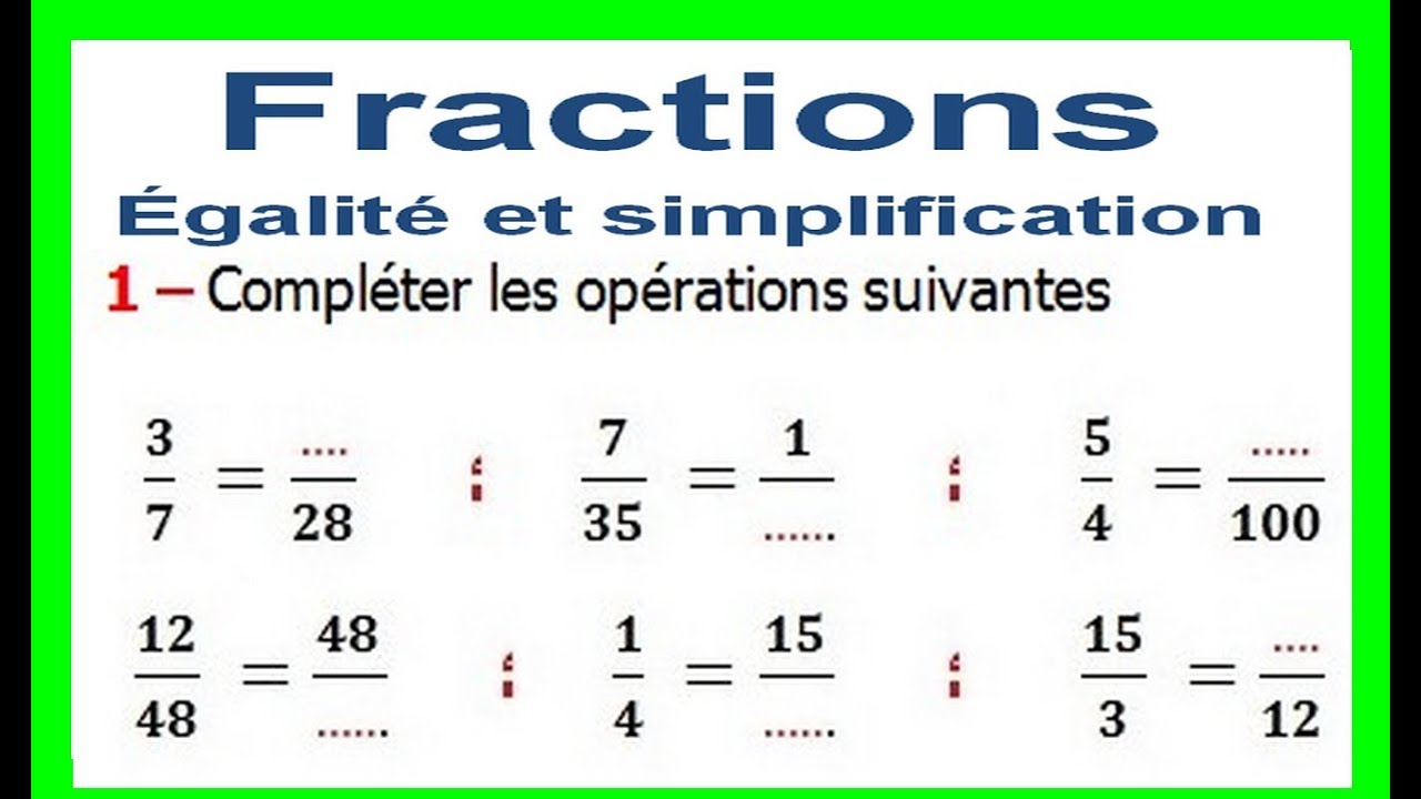 Maths 6ème - Fractions égalité et simplification Exercice 5