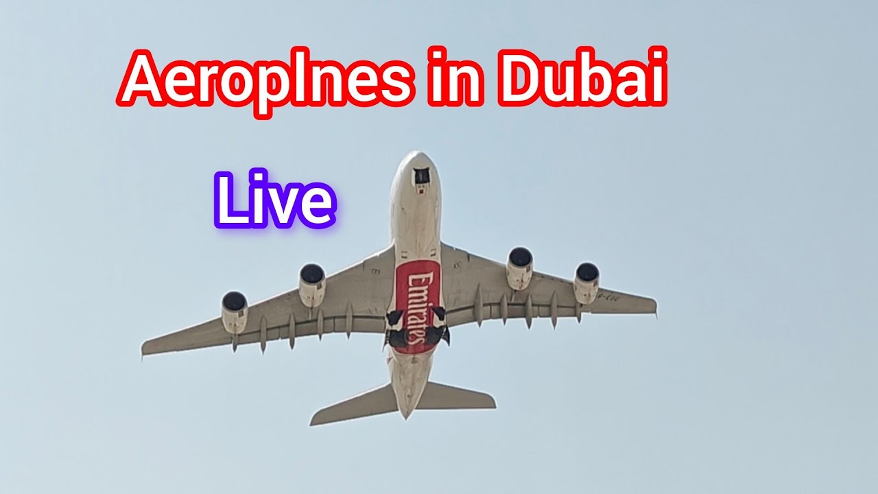 🔴Live Aeroplanes ✈️ in Dubai. Dubai Airport. Busiest airport in the world. Tourist attractions Lan